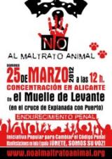 ¡Alicante dice NO al maltrato animal! ¡Alicante dice NO al maltrato animal!
